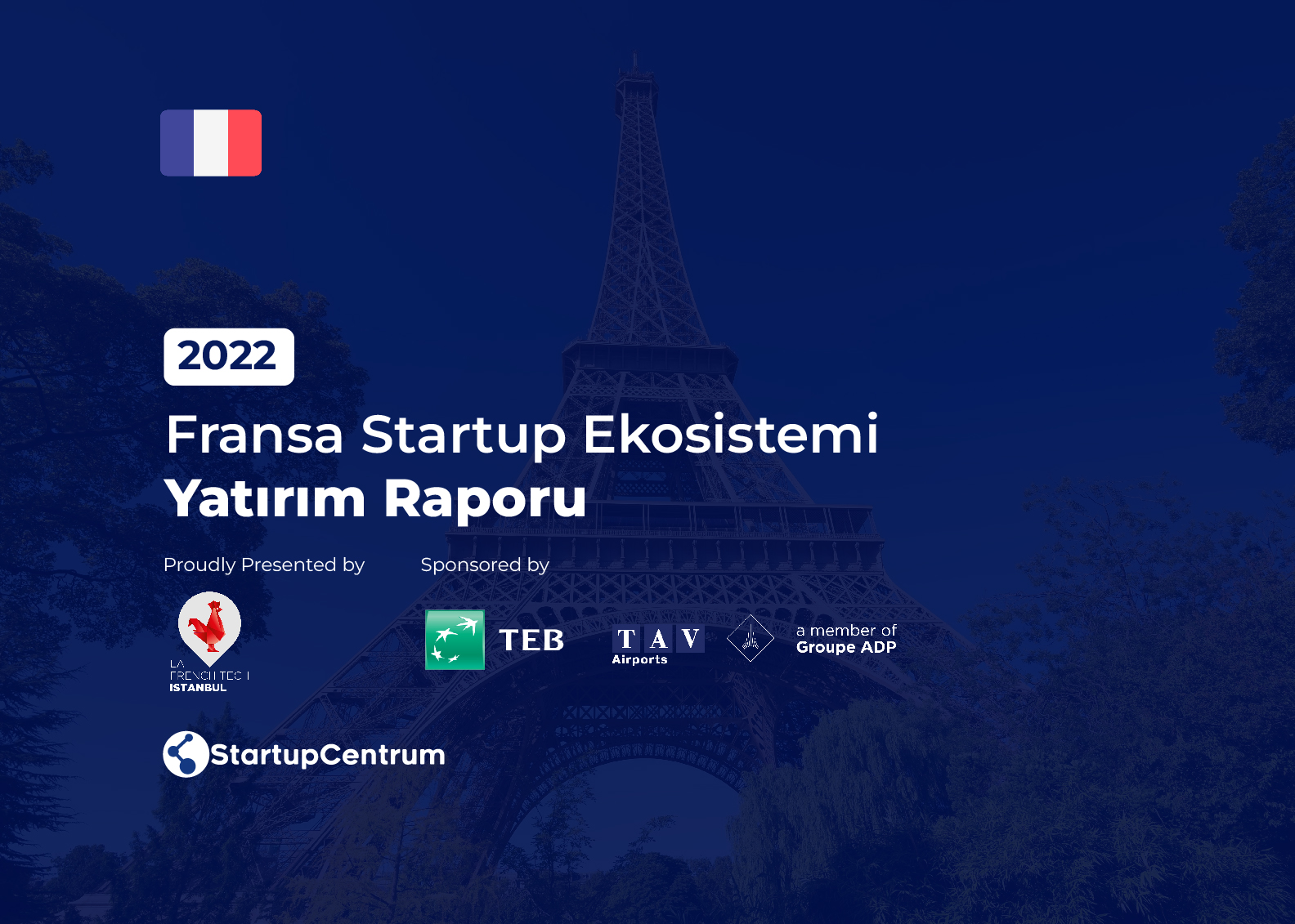 2022 Fransa Startup Ekosistemi Yatırım Raporu Cover Image